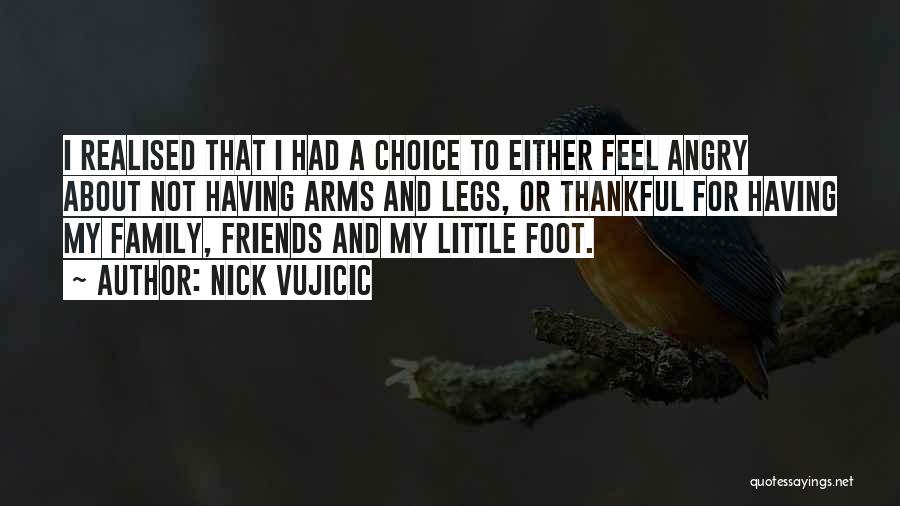 I Cant Feel My Legs Quotes By Nick Vujicic