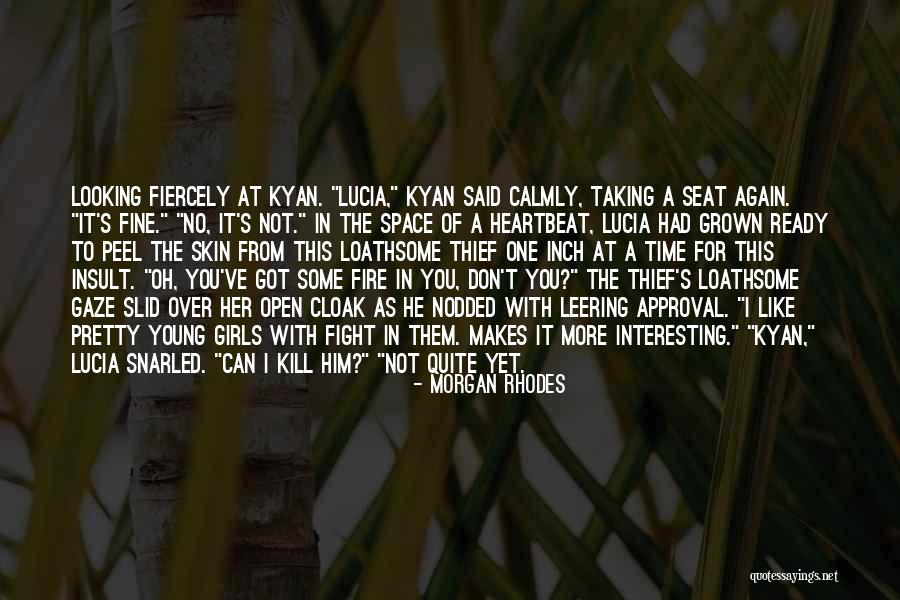 I Can't Fight For You Quotes By Morgan Rhodes I Can't Fight For You Quotes By Morgan Rhodes