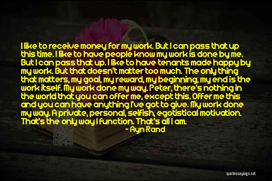 I Can't Give You The World Quotes By Ayn Rand