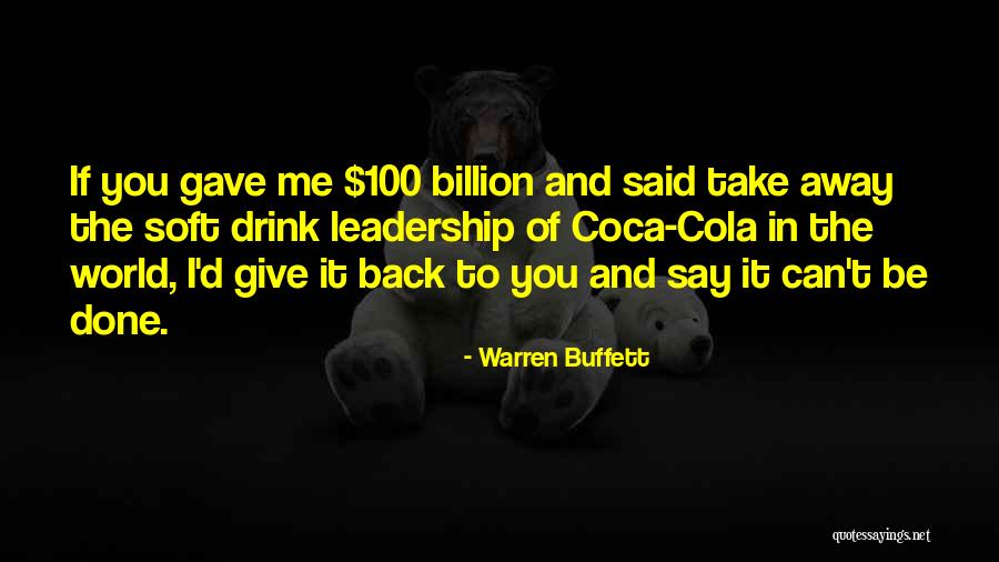 I Can't Give You The World Quotes By Warren Buffett