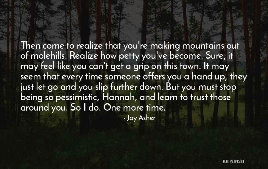 I Can't Go On Like This Quotes By Jay Asher I Can't Go On Like This Quotes By Jay Asher