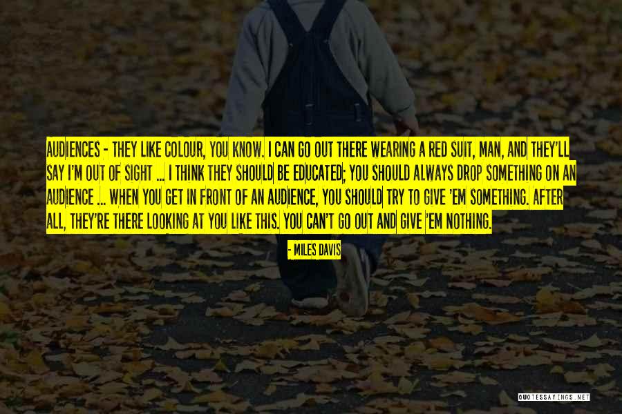 I Can't Go On Like This Quotes By Miles Davis I Can't Go On Like This Quotes By Miles Davis