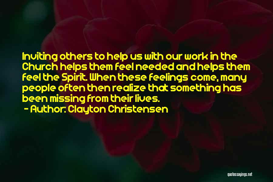 I Can't Help Missing You Quotes By Clayton Christensen