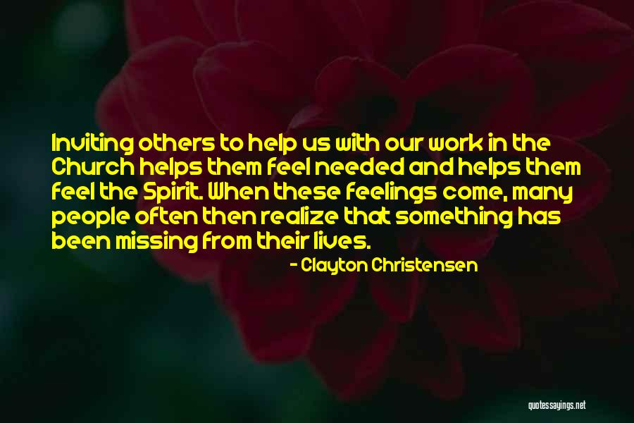 I Can't Help Missing You Quotes By Clayton Christensen