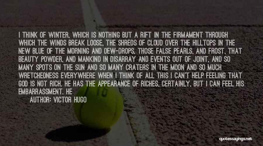 I Can't Help This Feeling Quotes By Victor Hugo