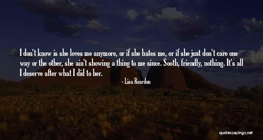 I Can't Hurt You Anymore Quotes By Lisa Reardon