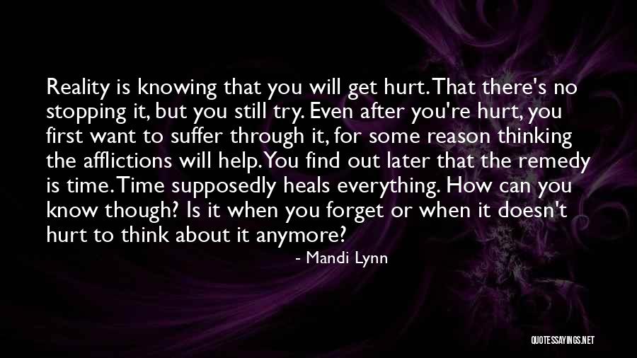 I Can't Hurt You Anymore Quotes By Mandi Lynn