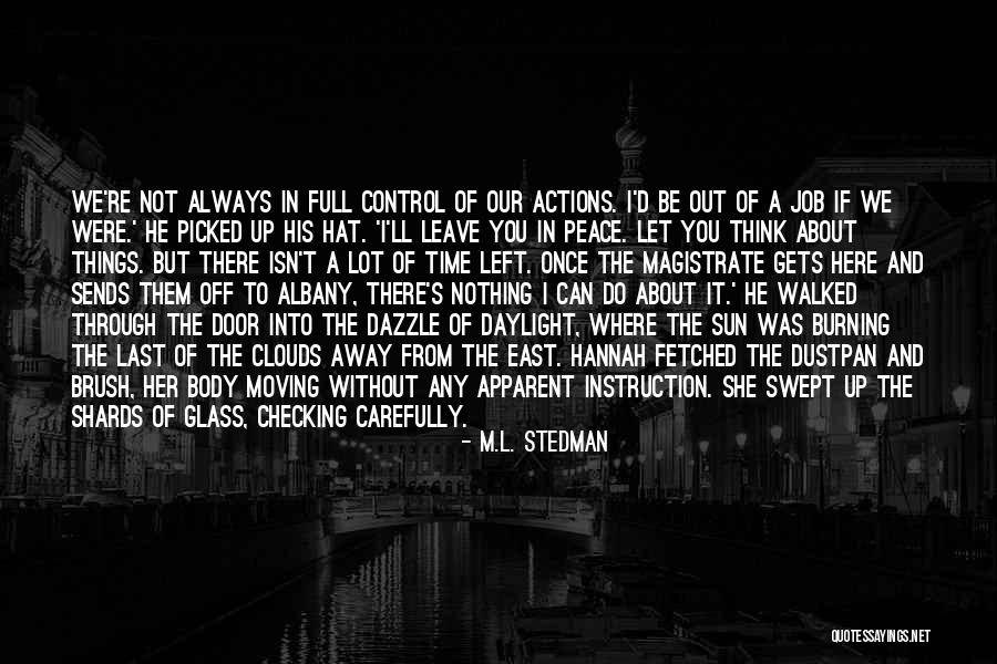 I Can't Leave Without You Quotes By M.L. Stedman