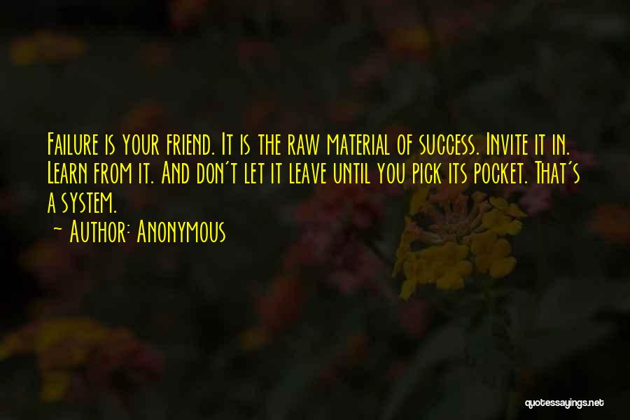 I Can't Leave You My Friend Quotes By Anonymous