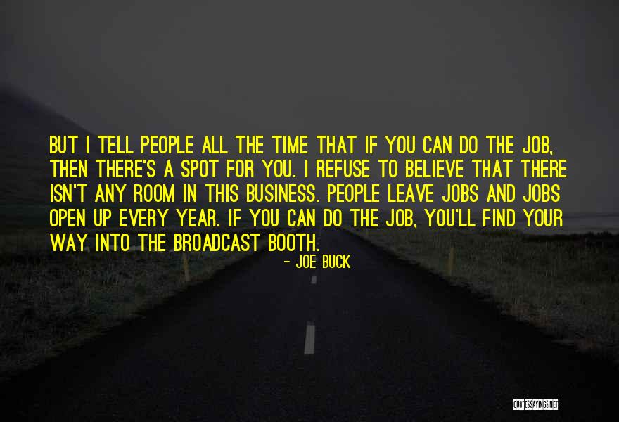 I Can't Leave You Quotes By Joe Buck