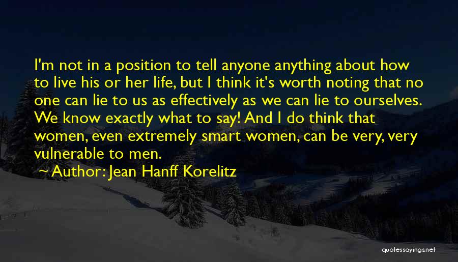 I Can't Live A Lie Quotes By Jean Hanff Korelitz