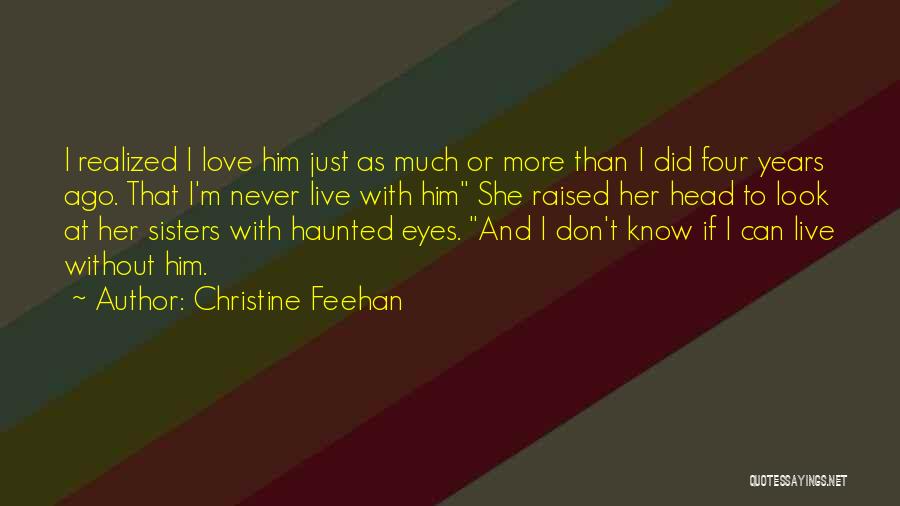 I Can't Live Without Quotes By Christine Feehan