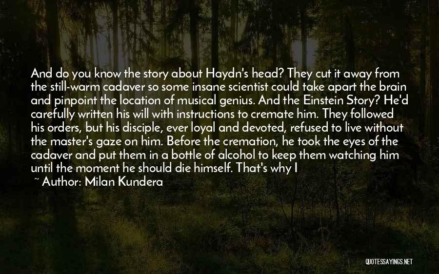 I Can't Live Without Quotes By Milan Kundera