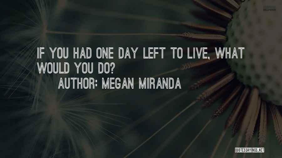 I Can't Live Without You Sad Quotes By Megan Miranda