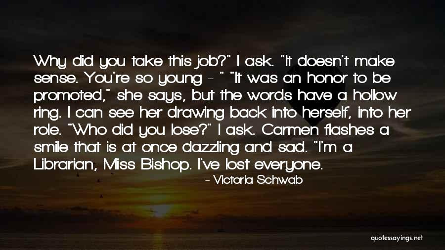 I Can't Lose You Quotes By Victoria Schwab I Can't Lose You Quotes By Victoria Schwab