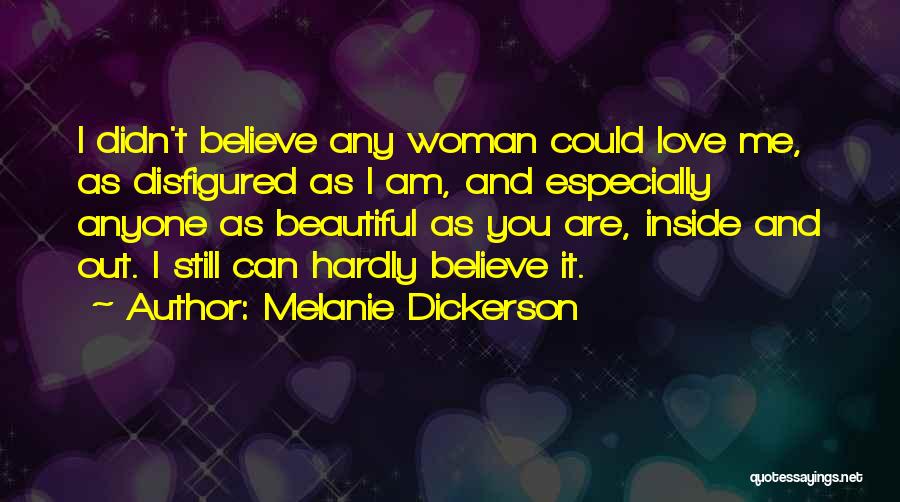 I Can't Love Anyone Quotes By Melanie Dickerson