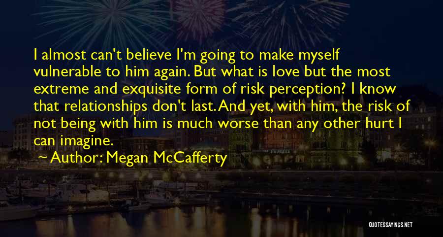 I Can't Love Myself Quotes By Megan McCafferty