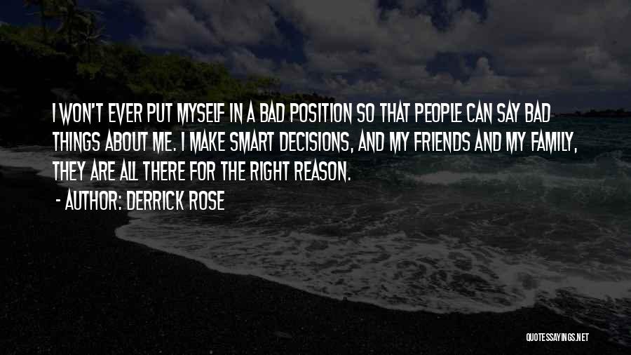 I Can't Make Decisions Quotes By Derrick Rose