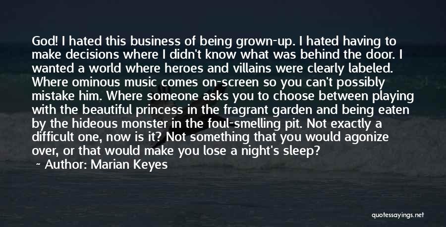 I Can't Make Decisions Quotes By Marian Keyes I Can't Make Decisions Quotes By Marian Keyes