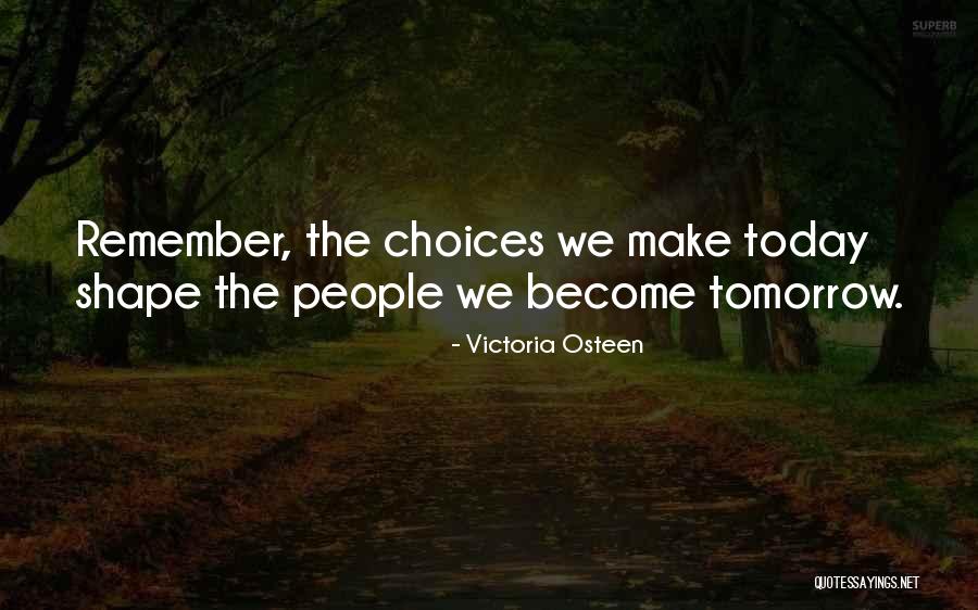 I Cant Make U Mine Quotes By Victoria Osteen I Cant Make U Mine Quotes By Victoria Osteen