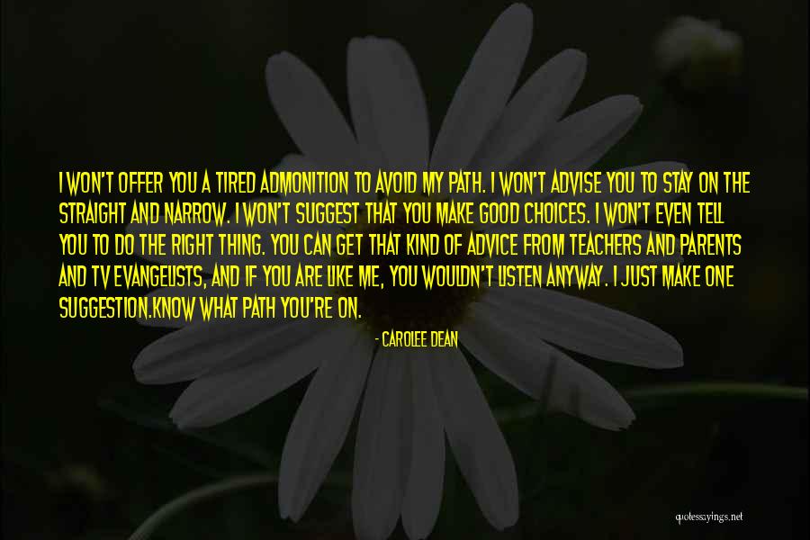 I Can't Make You Stay Quotes By Carolee Dean I Can't Make You Stay Quotes By Carolee Dean