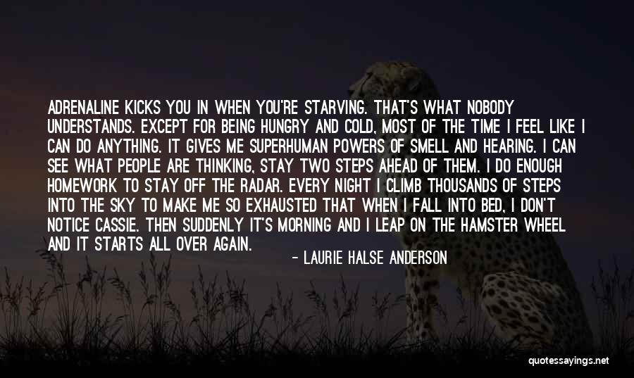 I Can't Make You Stay Quotes By Laurie Halse Anderson I Can't Make You Stay Quotes By Laurie Halse Anderson