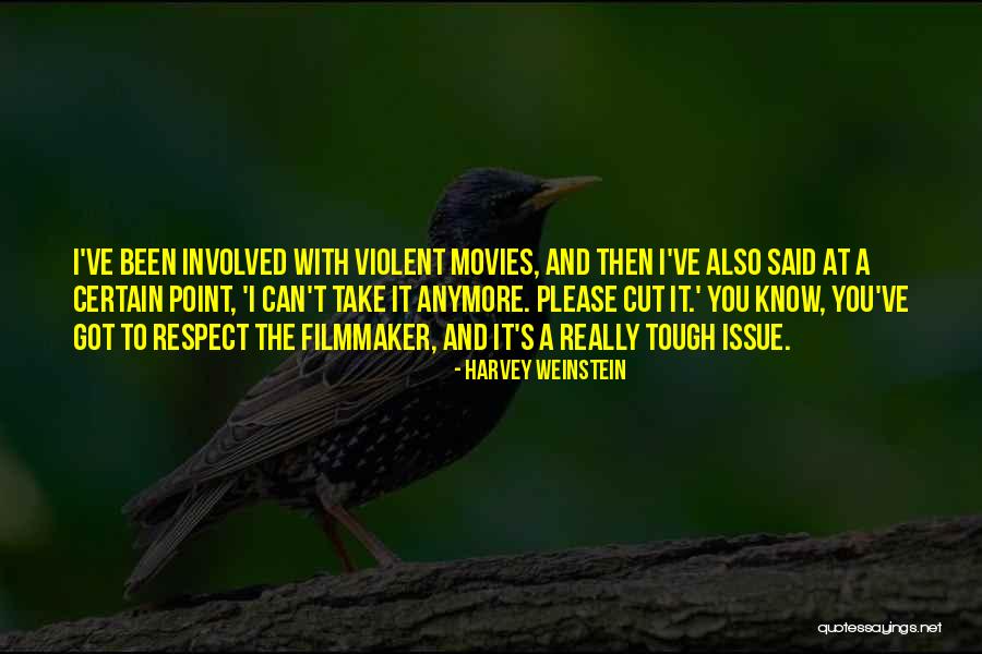 I Can't Please You Quotes By Harvey Weinstein