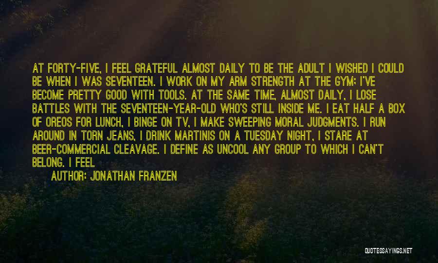 I Can't Pretend Quotes By Jonathan Franzen