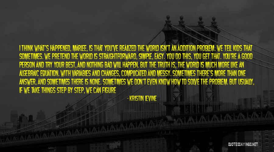 I Can't Pretend Quotes By Kristin Levine I Can't Pretend Quotes By Kristin Levine