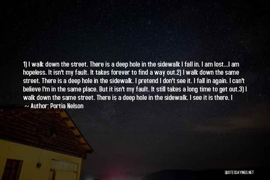 I Can't Pretend Quotes By Portia Nelson