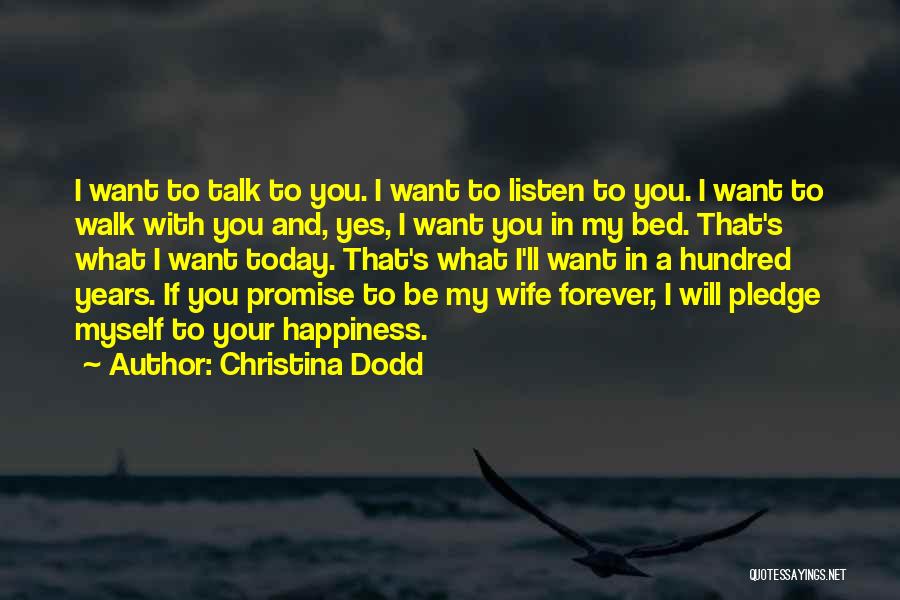 I Can't Promise You Forever Quotes By Christina Dodd