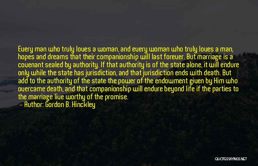 I Can't Promise You Forever Quotes By Gordon B. Hinckley