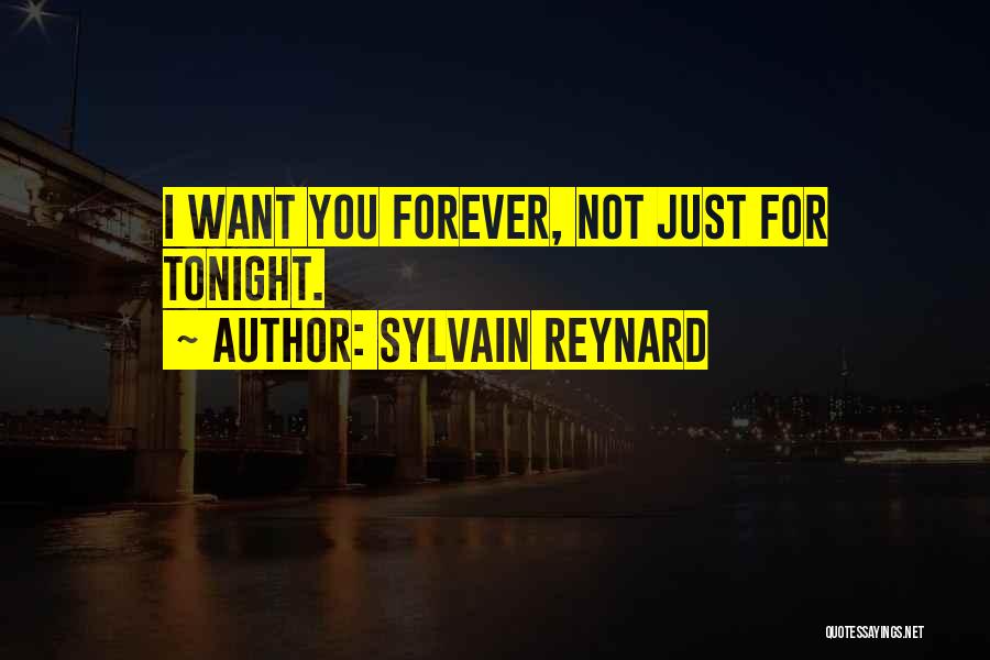 I Can't Promise You Forever Quotes By Sylvain Reynard