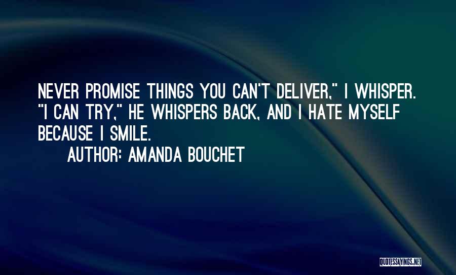 I Can't Promise You Quotes By Amanda Bouchet