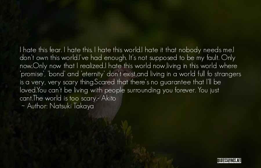 I Can't Promise You The World Quotes By Natsuki Takaya