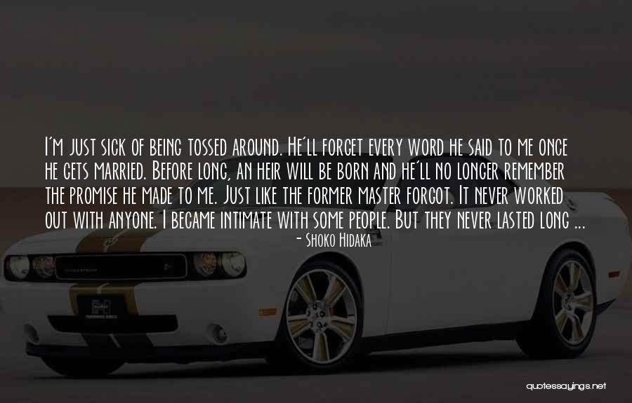 I Can't Remember To Forget U Quotes By Shoko Hidaka I Can't Remember To Forget U Quotes By Shoko Hidaka