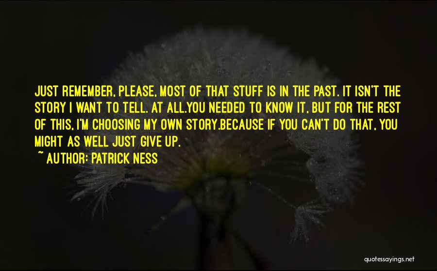 I Can't Remember You Quotes By Patrick Ness