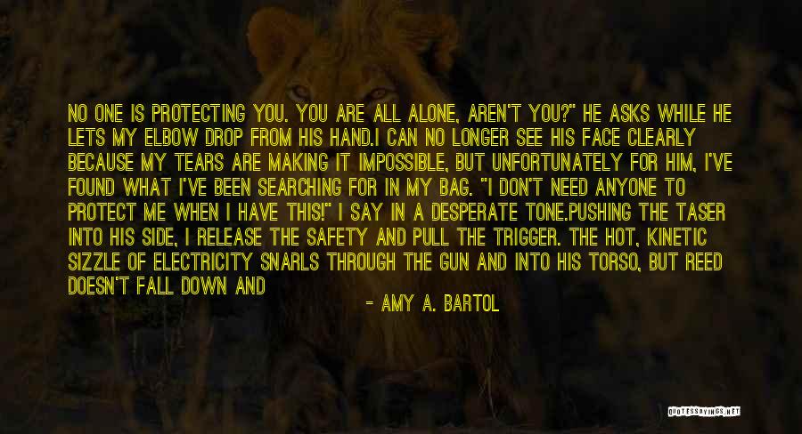 I Can't Say No To You Quotes By Amy A. Bartol