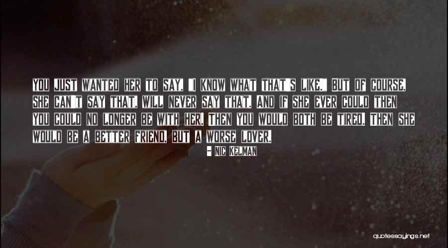 I Can't Say No To You Quotes By Nic Kelman