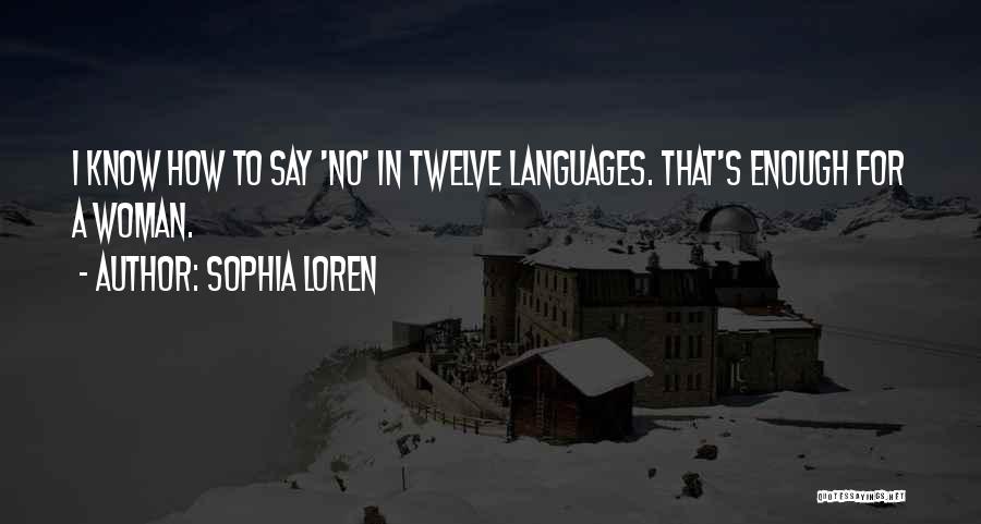 I Can't Say Sorry Enough Quotes By Sophia Loren