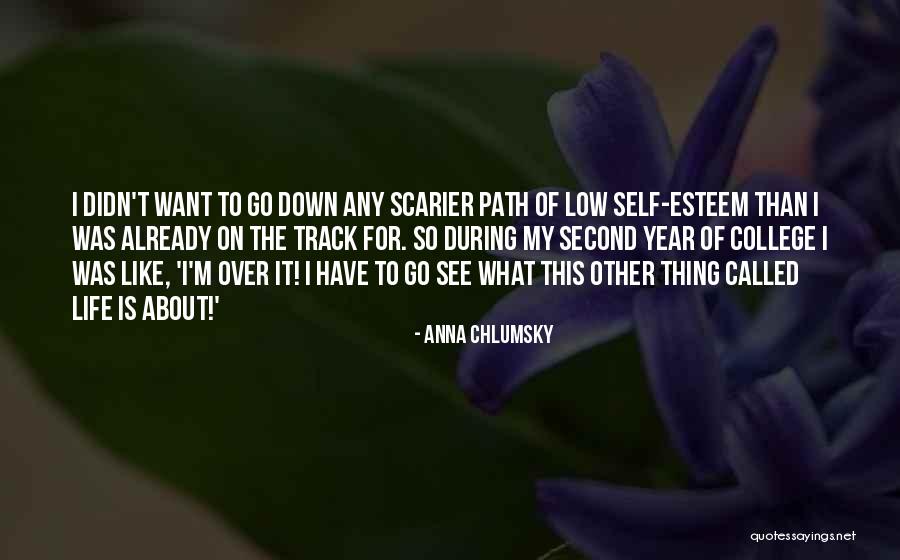 I Can't See Myself Without You Quotes By Anna Chlumsky