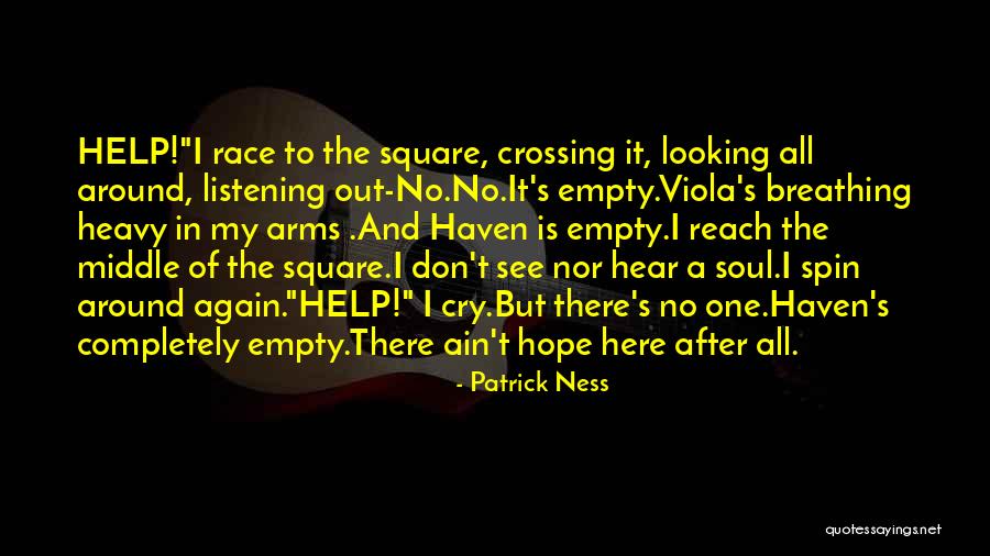 I Cant See U Cry Quotes By Patrick Ness I Cant See U Cry Quotes By Patrick Ness