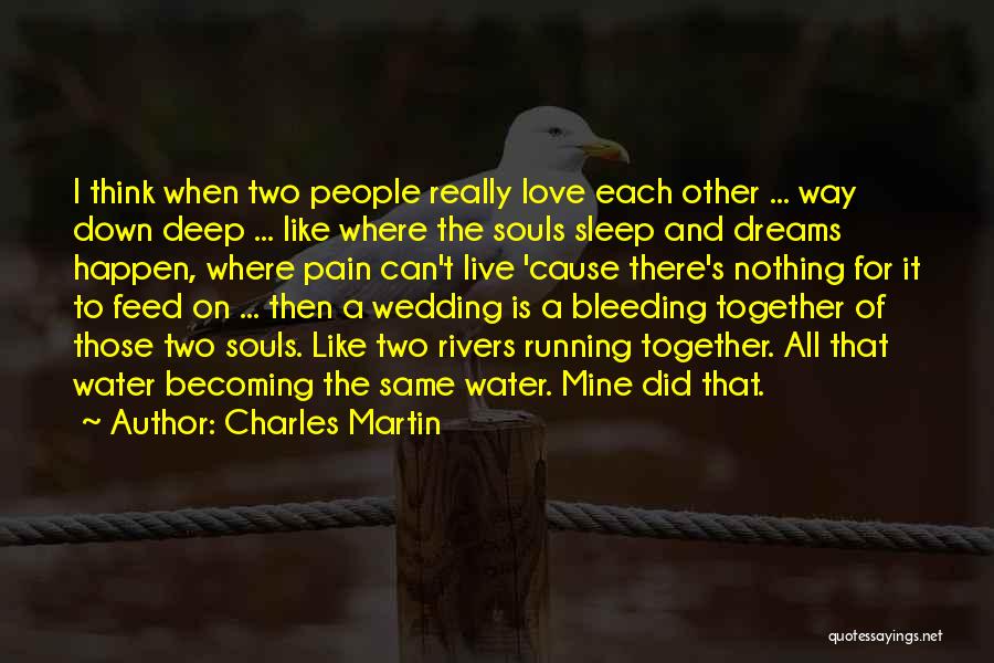 I Can't Sleep Love Quotes By Charles Martin