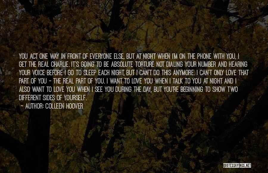 I Can't Sleep Love Quotes By Colleen Hoover