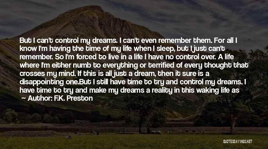 I Can't Sleep Love Quotes By F.K. Preston
