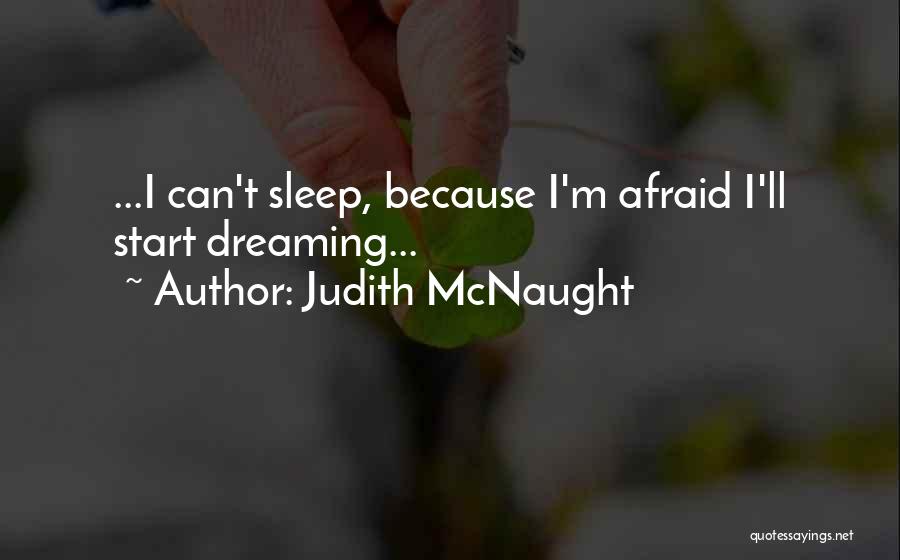 I Can't Sleep Quotes By Judith McNaught