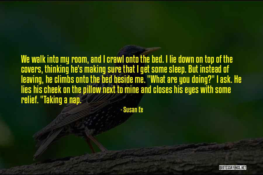 I Can't Sleep Thinking Of You Quotes By Susan Ee