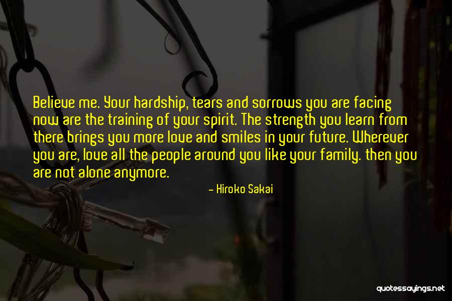 I Can't Smile Anymore Quotes By Hiroko Sakai I Can't Smile Anymore Quotes By Hiroko Sakai
