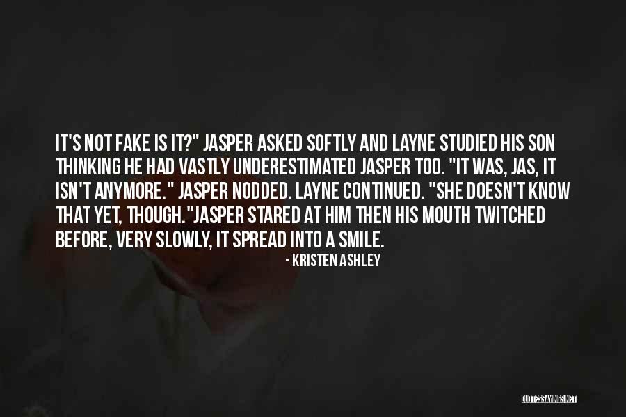 I Can't Smile Anymore Quotes By Kristen Ashley I Can't Smile Anymore Quotes By Kristen Ashley