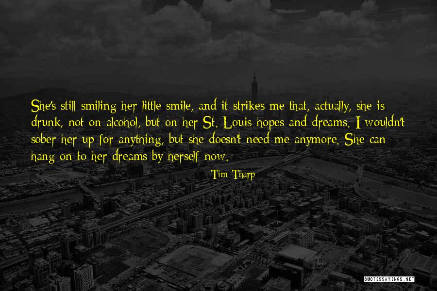 I Can't Smile Anymore Quotes By Tim Tharp I Can't Smile Anymore Quotes By Tim Tharp